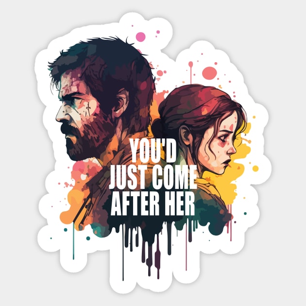 The Last Of Us Paint. Sticker by vectrus
